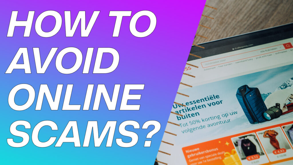 Avoiding Online Scams: A Comprehensive Guide